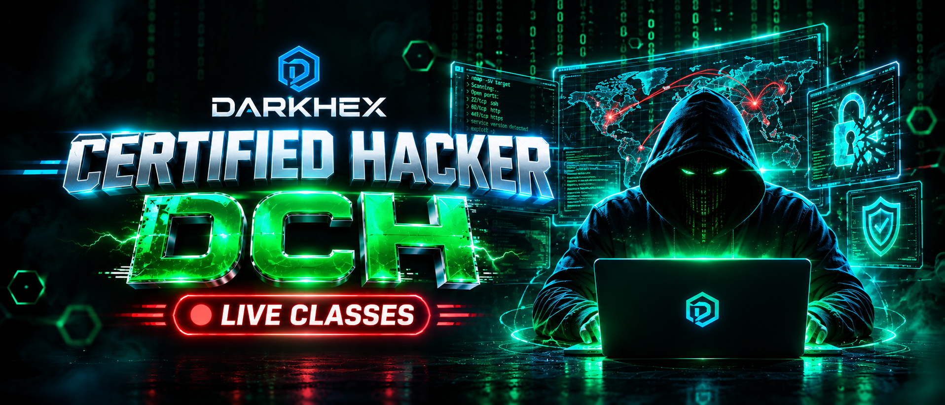 DARKHEX CERTIFIED HACKER (Live Classes Hindi )